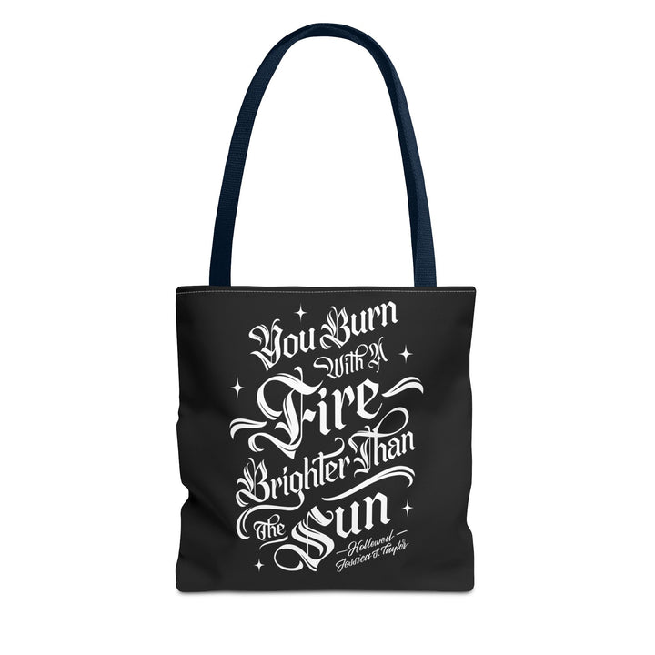 Burn Brighter Tote Bag (AOP)